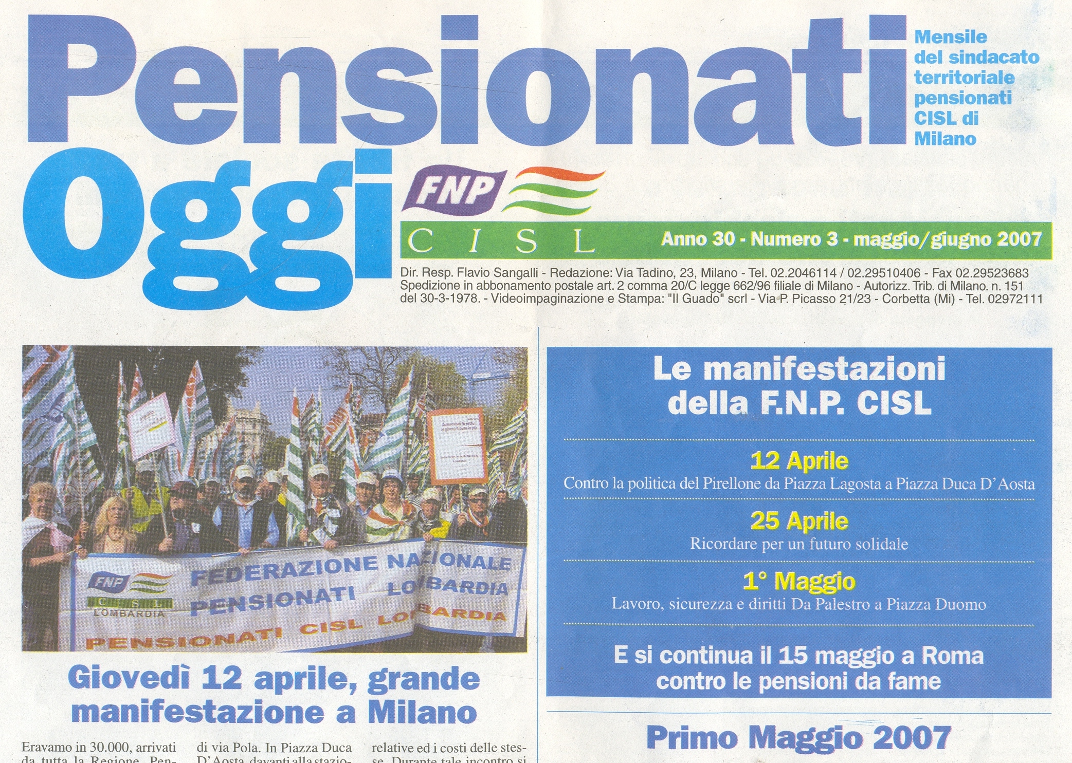 Dietro lo striscione, sempre presente